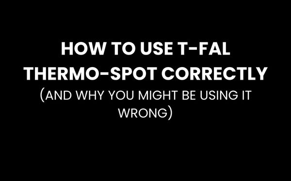 T-fal Thermo-Spot