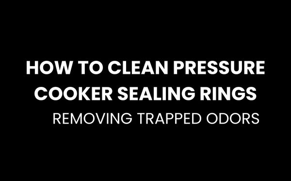 clean pressure cooker sealing ring