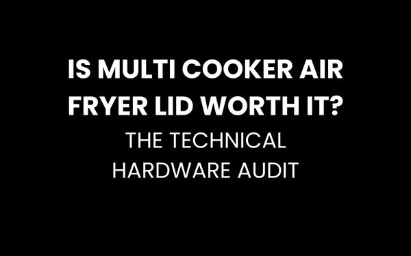 multi cooker air fryer lid