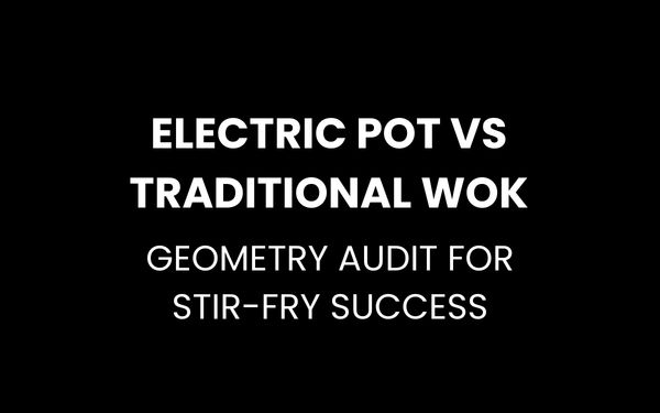 Electric Pot vs Traditional Wok
