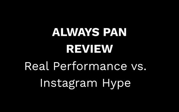 Always Pan review