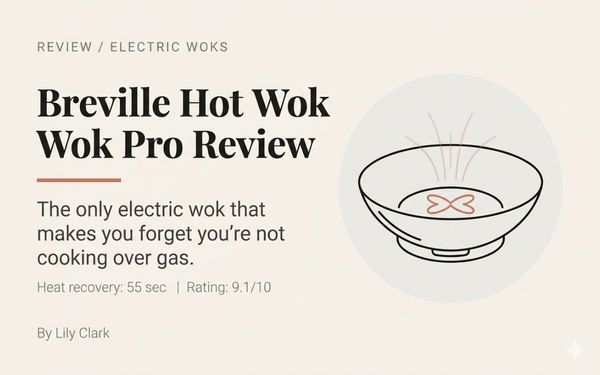 Breville Hot Wok Pro review
