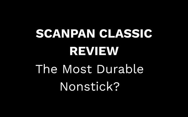Scanpan Classic Review