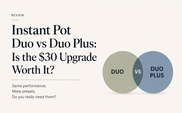 Instant Pot Duo vs Duo Plus